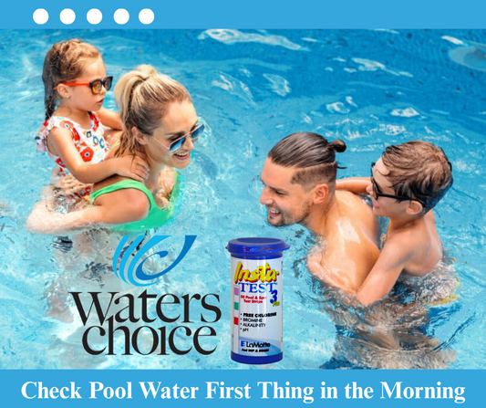 Check Pool Water First Thing In The Morning